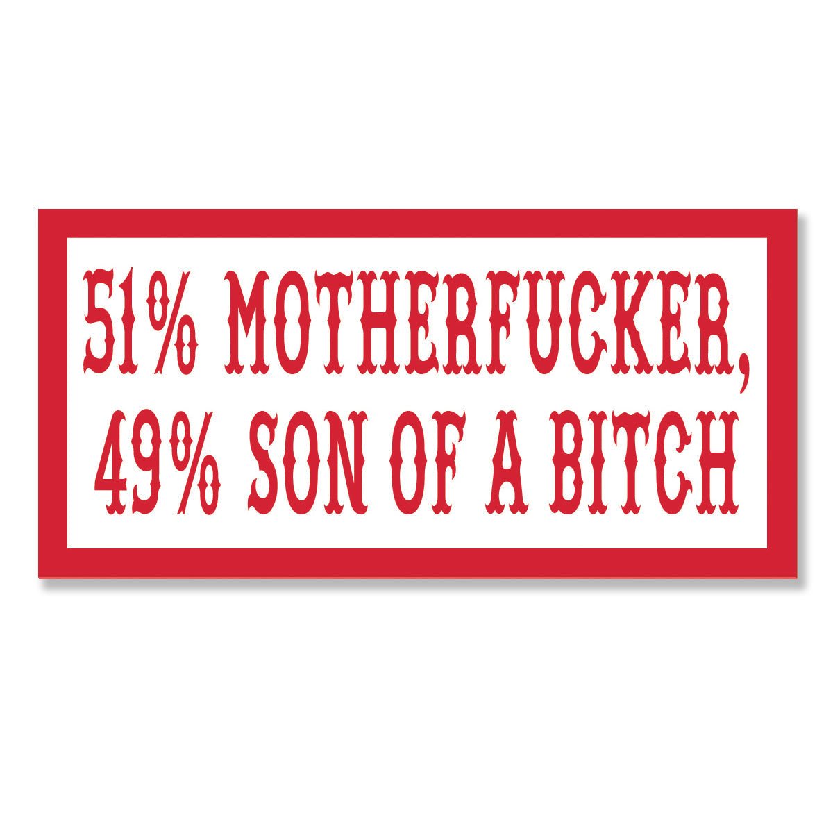 51 mother fucker 49 son of a bitch sticker, Hells Angels Frisco 81 Support Gear