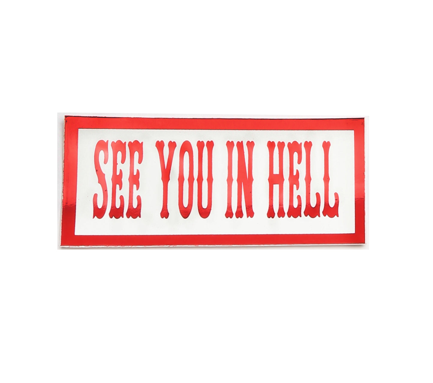 Sticker - SEE YOU IN HELL
